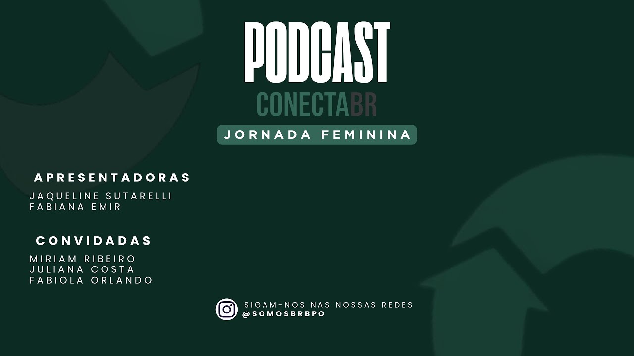 JORNADA FEMININA - ConectaBR #1