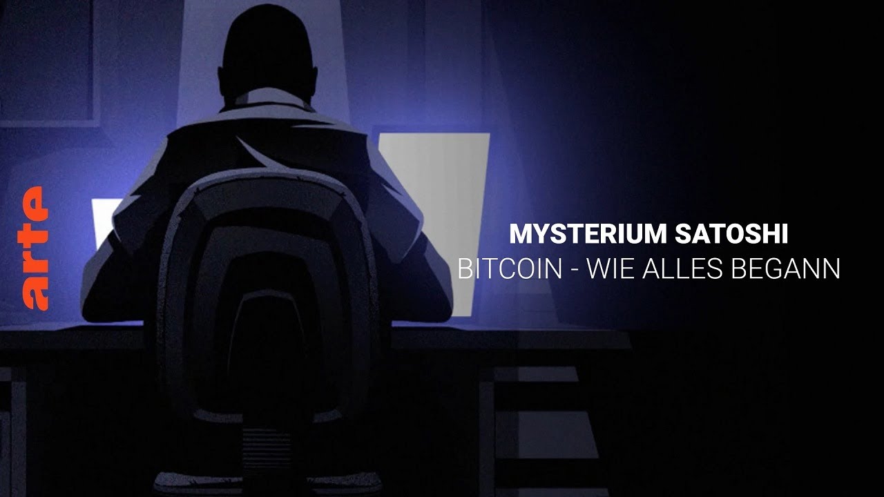 Mysterium Satoshi   Bitcoin wie alles begann Doku HD Komplettfassung ARTE / Reupload