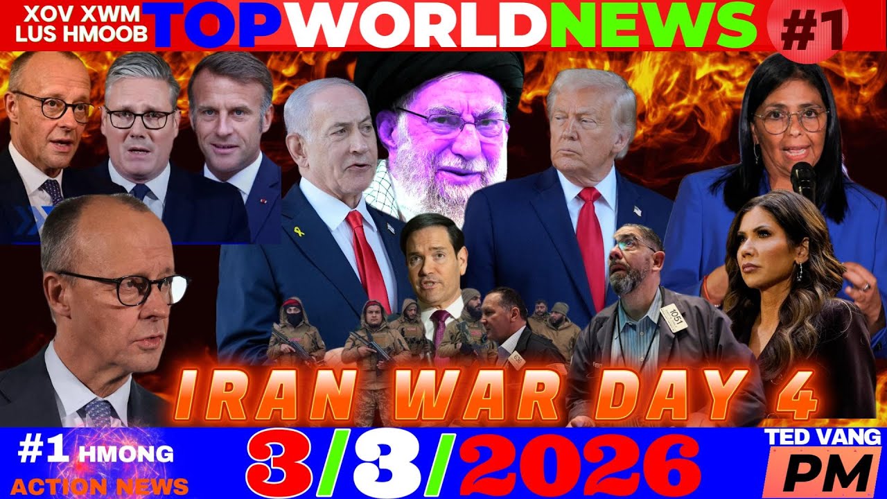 3/3/2026 (PM)🎯ROG IRAN KIS MUS LEBANON & 11 LUB TEB CHAWS, UAE-SAUDI NPAJ TUA IRAN, TRUMP-USA NEWS