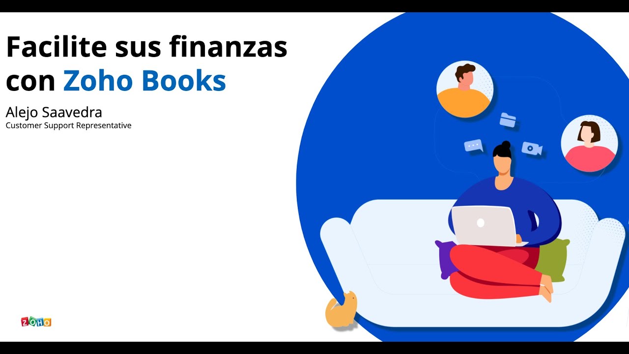 Facilite sus finanzas con Zoho Books - Seminario en línea 2021
