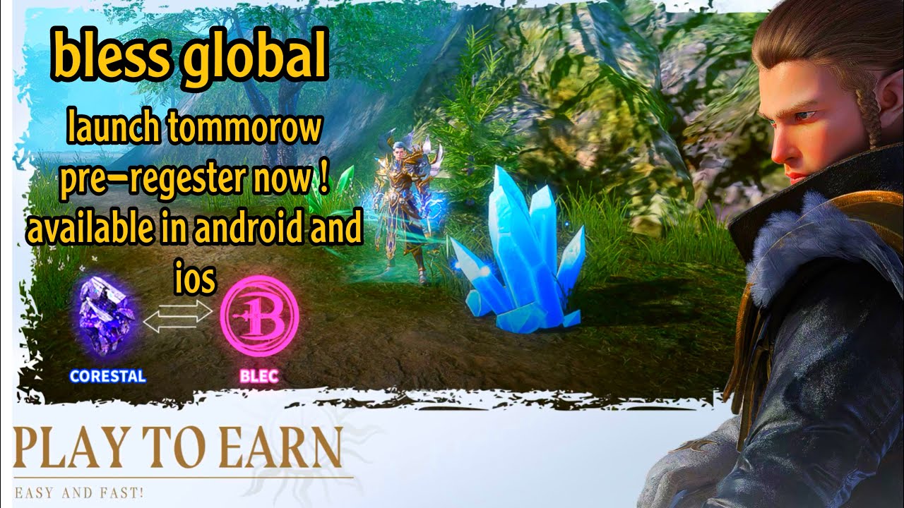 Bless Global - New Play to Earn MMO launch January 10, 2023 (android/ios)