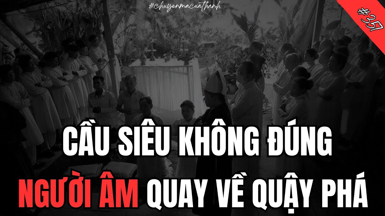Chuyện Ma Đời Thường Bà Con Nghe Cho Dễ Ngủ #357