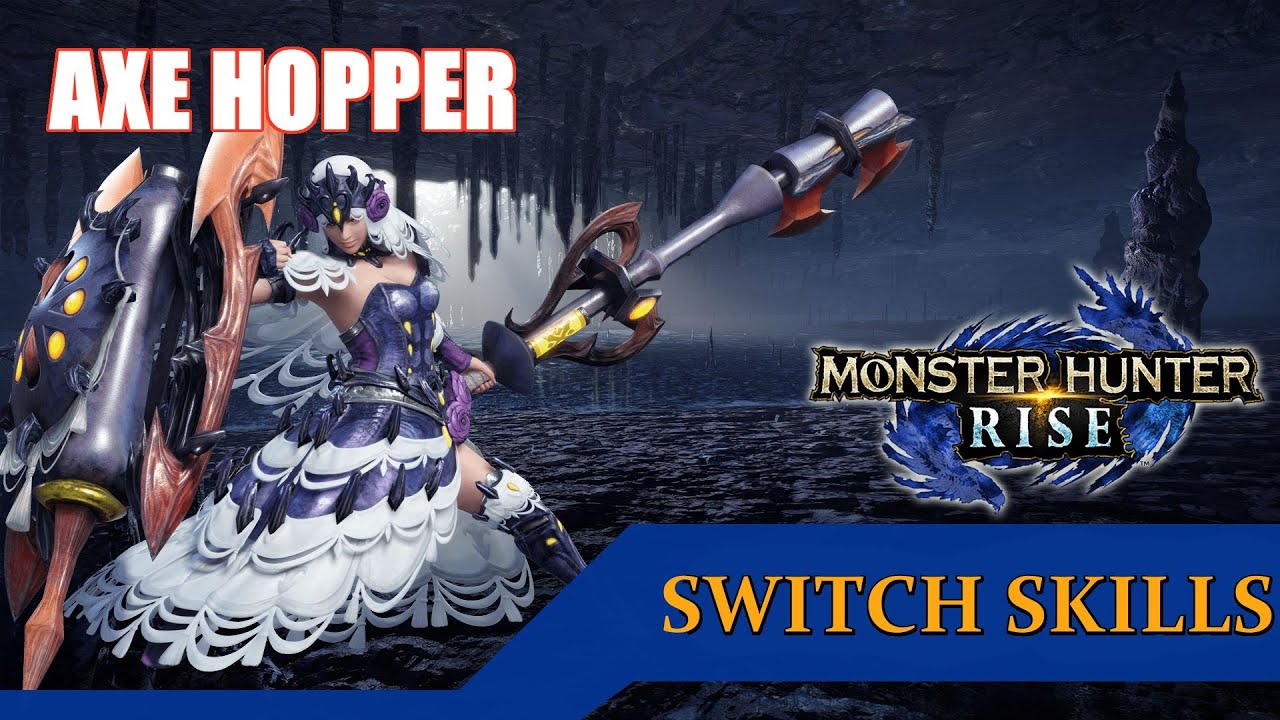 Monster Hunter Rise | Charge Blade Switch Skill | Axe Hopper