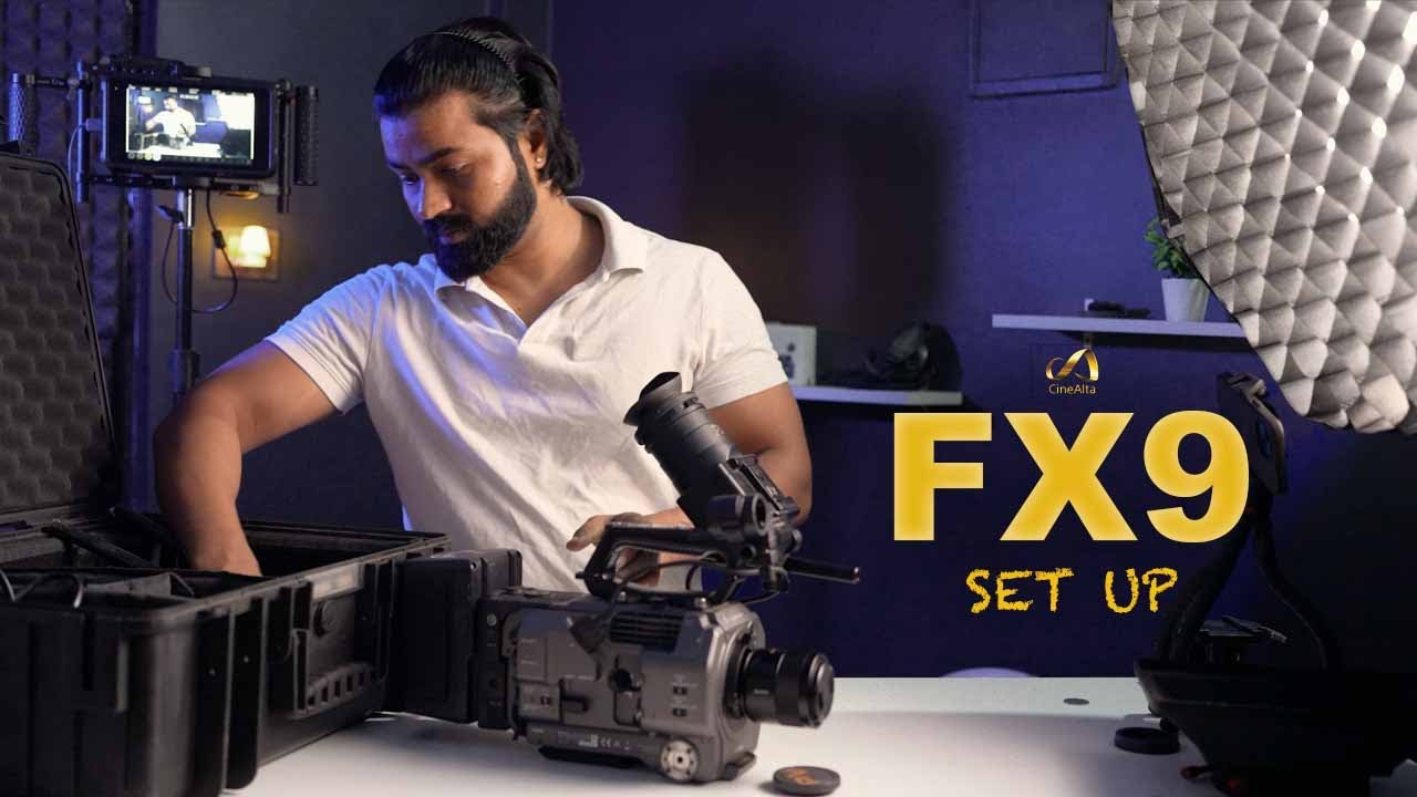 Sony FX9 Setup for Filmmaking | Full Setup Breakdown