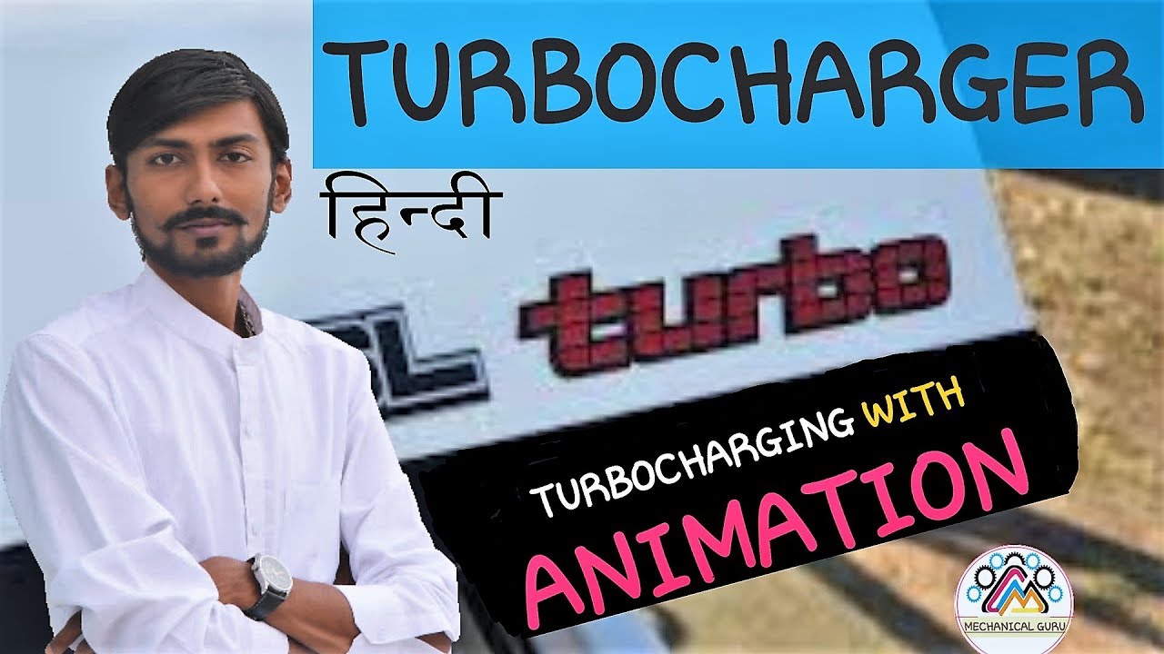 [HINDI] TURBOCHARGER & TURBOCHARGING ~ WITH ANIMATION ~ TURBO LAG, SUPERCHARGING & MUCH MORE