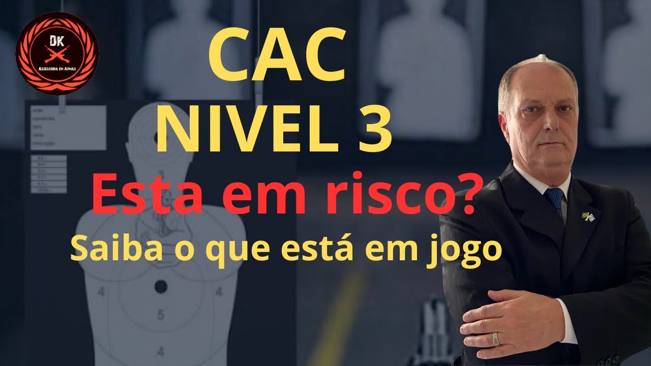 CAC Nivel 3 Está em Risco? - CR do CAC 2025