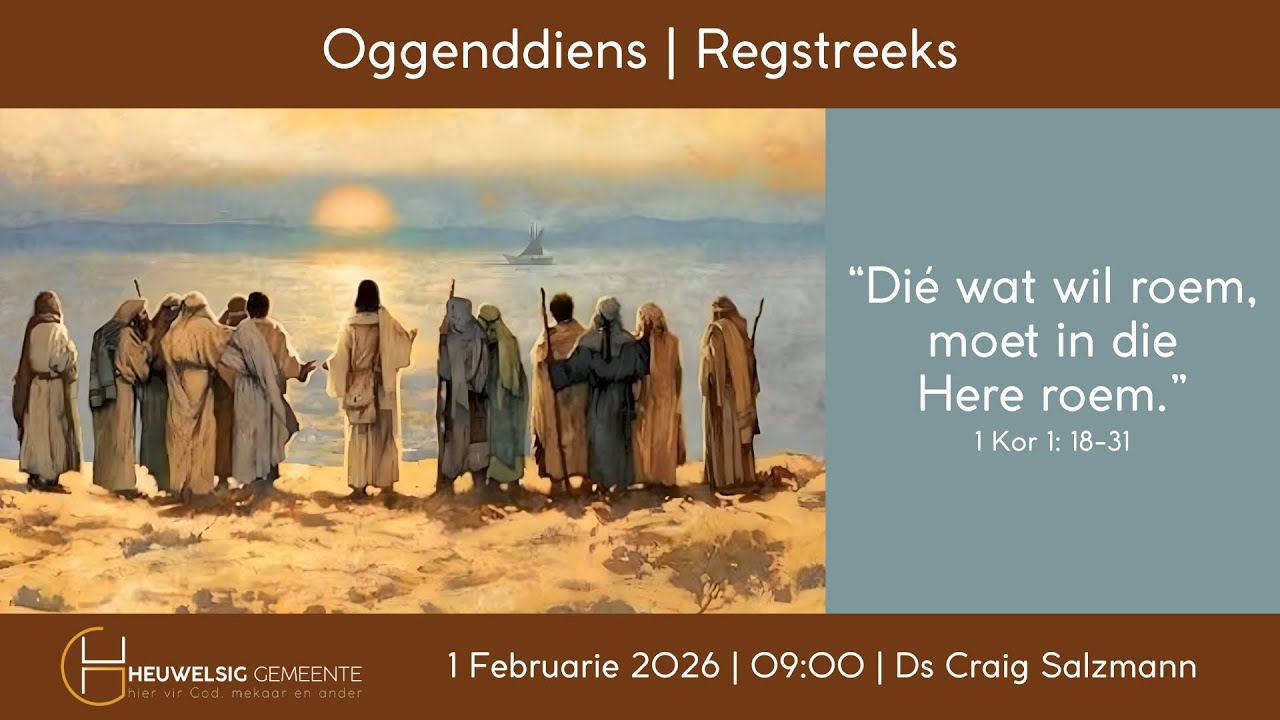 “Dié wat wil roem, moet in die Here roem.” | Oggend - 1 Februarie 2026