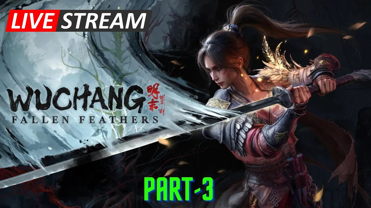 Wuchang Fallen Feathers part 3 – Epic Combat & Dark World