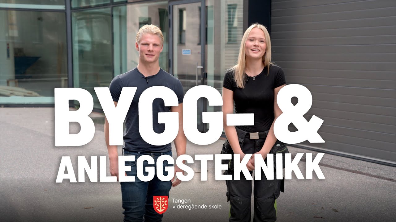 Bygg- og anleggsteknikk på Tangen videregående skole