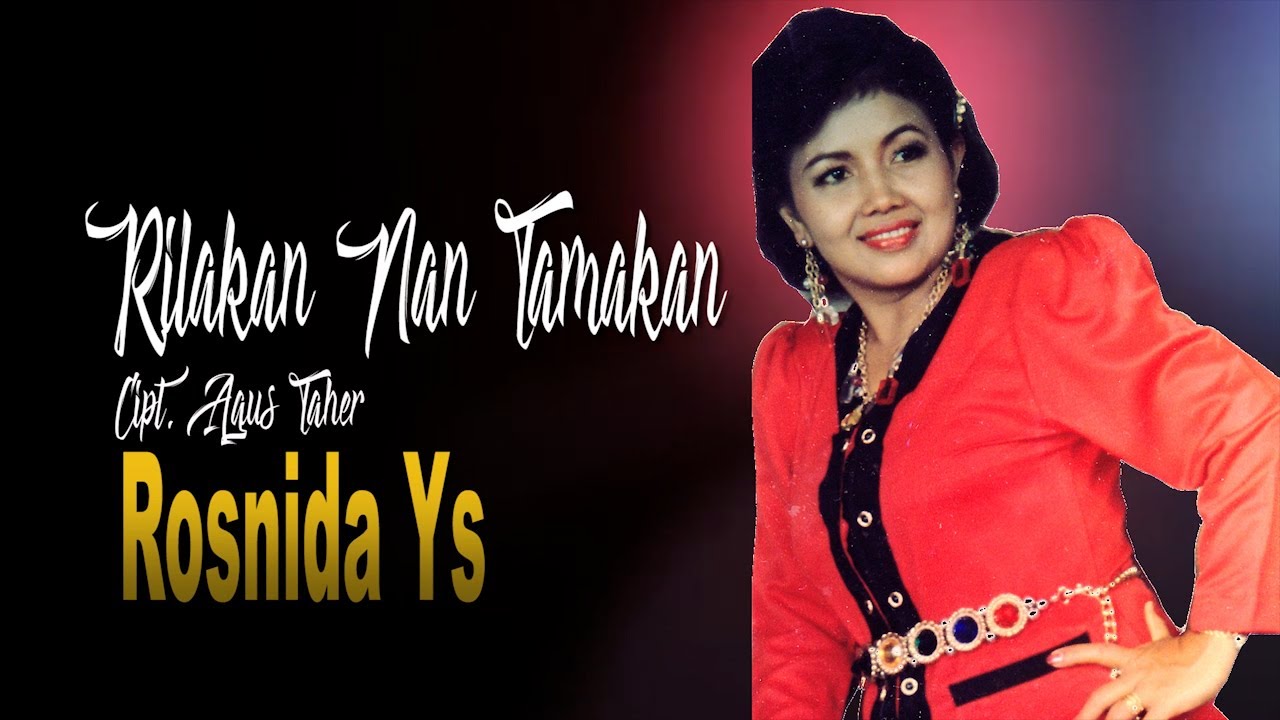 MEGA ROSNIDA YS || RILAKAN TAMAKAN || KARYA AGUS TAHER