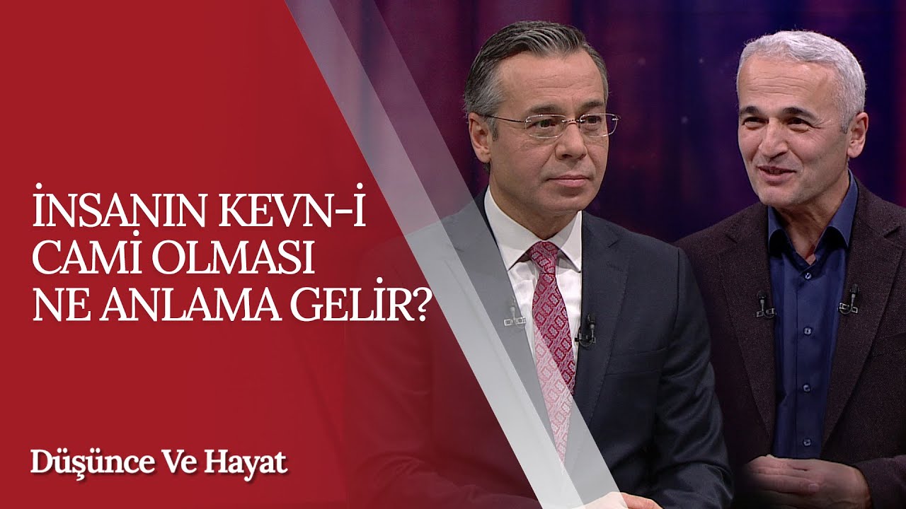 İnsanın Kevn-i Cami Olması Ne Anlama Gelir? | Ekrem Demirli - Düşünce ve Hayat (38. Bölüm)