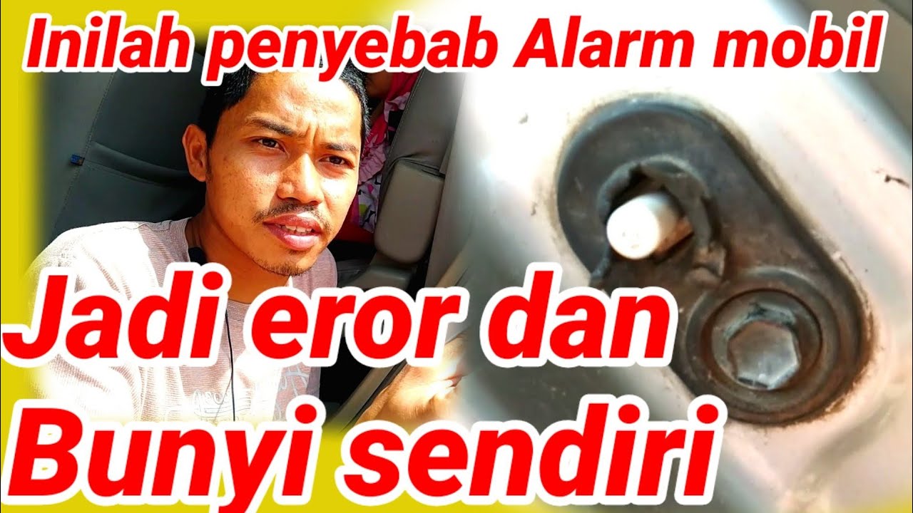Alarm mobil bunyi terus | begini cara mengatasinya