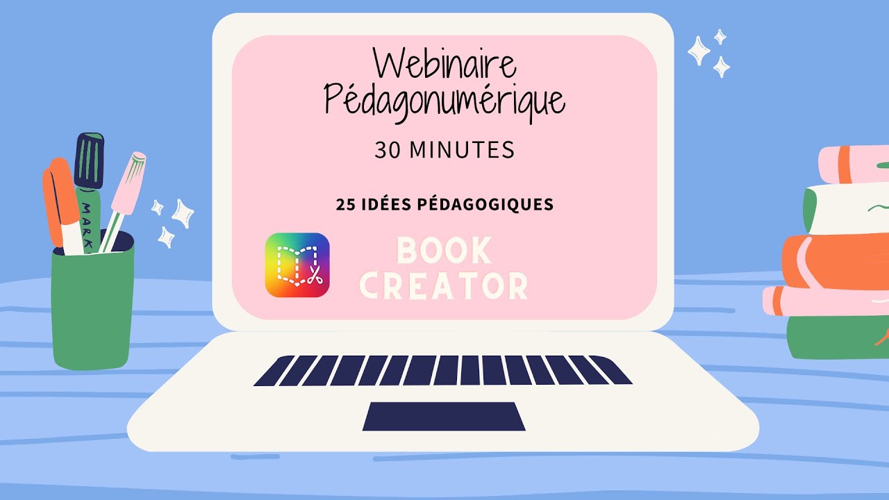 Webinaire - Book Creator - 25 idées pédagogiques
