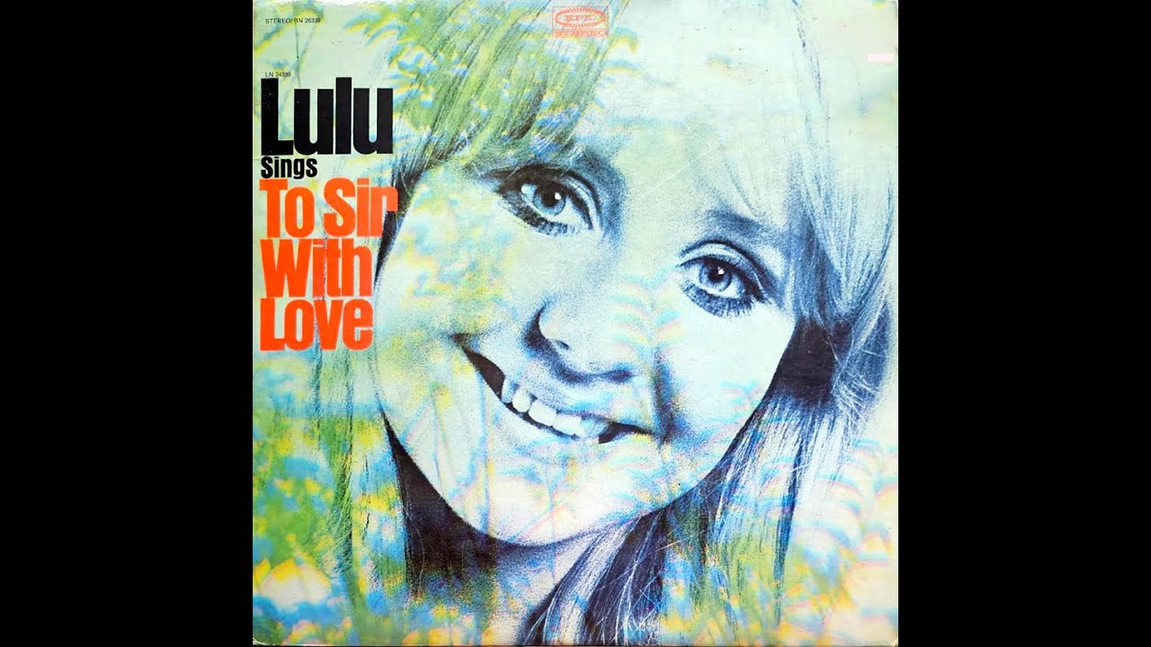 Lulu - To Sir With Love (1967)