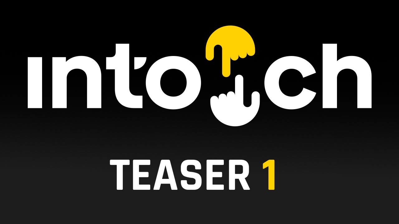 INTOUCH.GG : TEASER 1