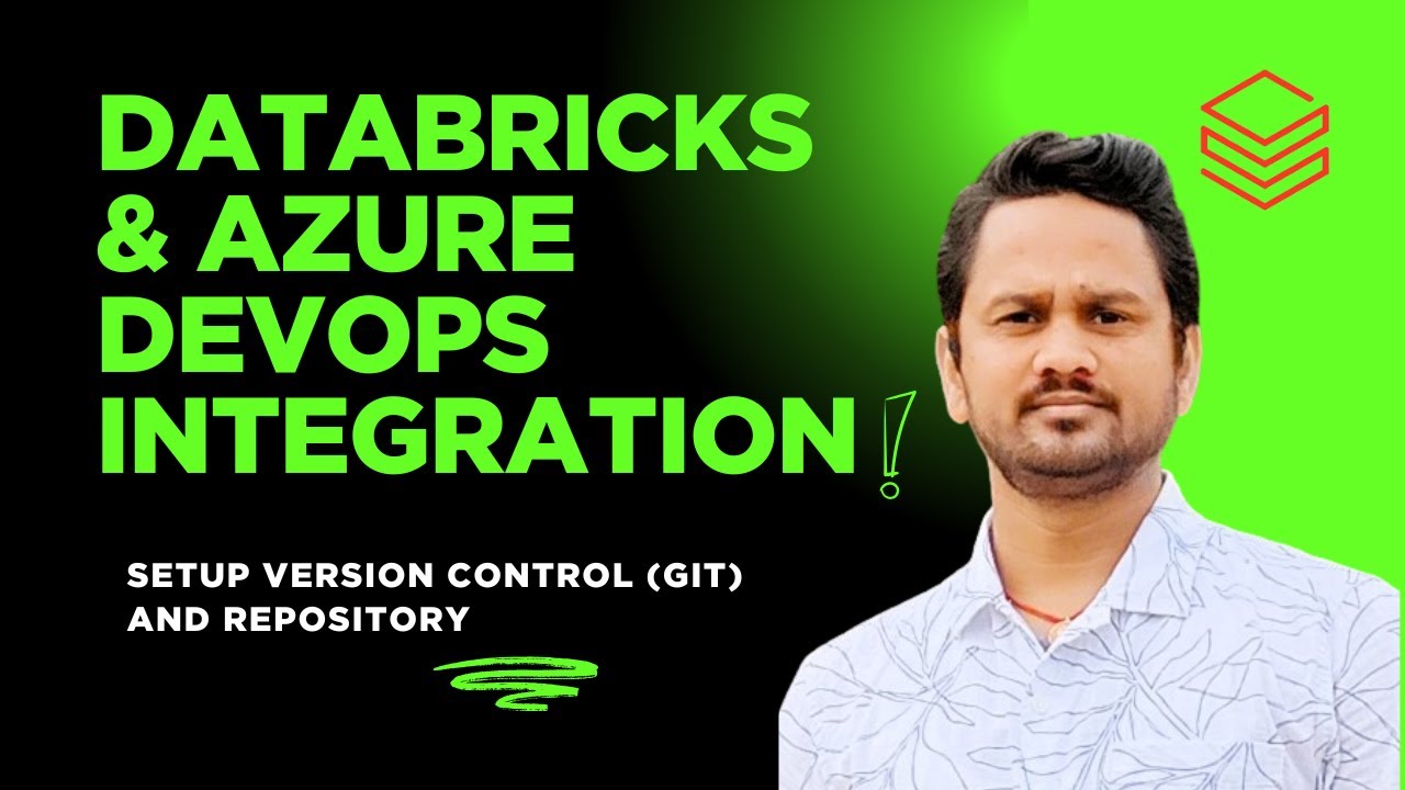 Setup Version Control and Repository: Databricks and Azure DevOps Integration | Databricks Tutorial