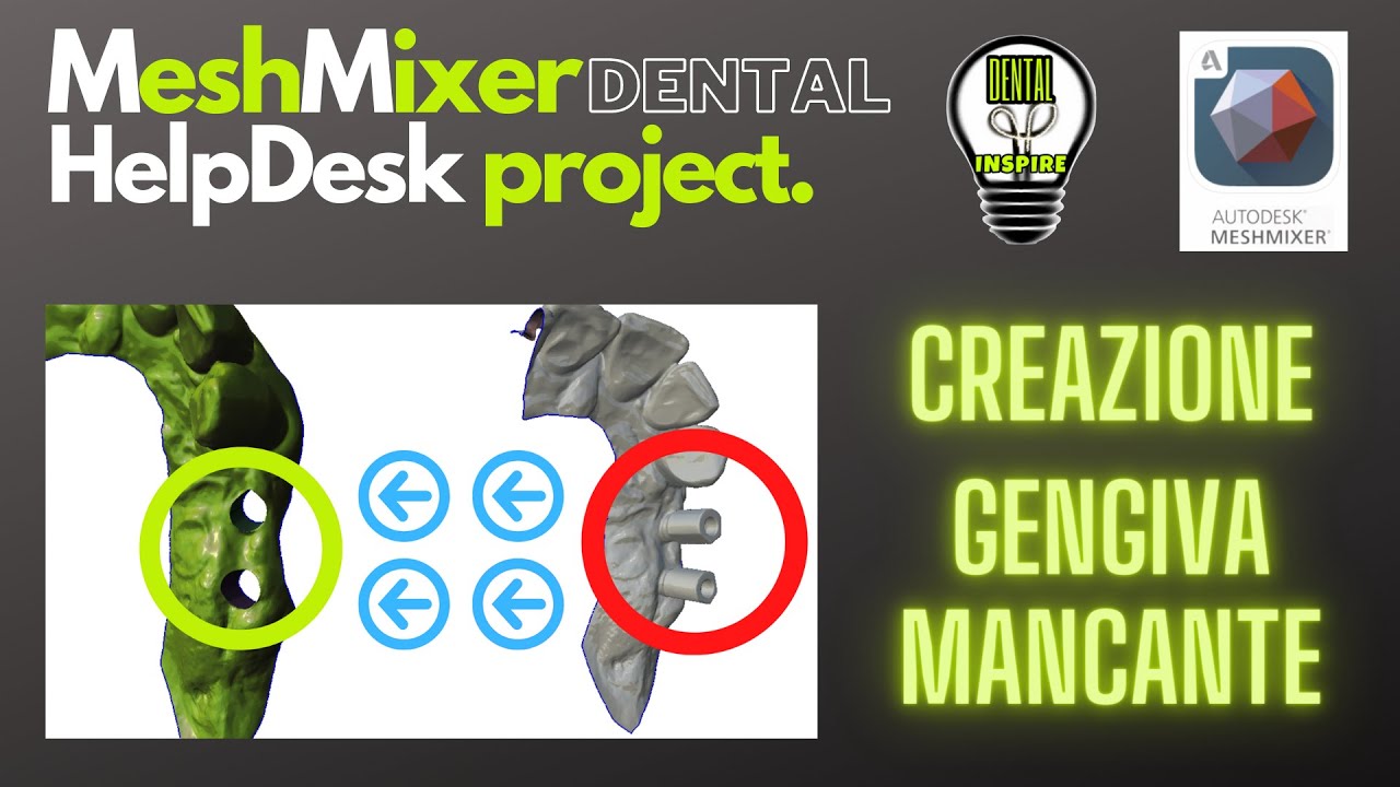 MESHMIXER DENTAL: HELPDESKPROJECT.CREAZIONE FILE GENGIVA MANCANTE