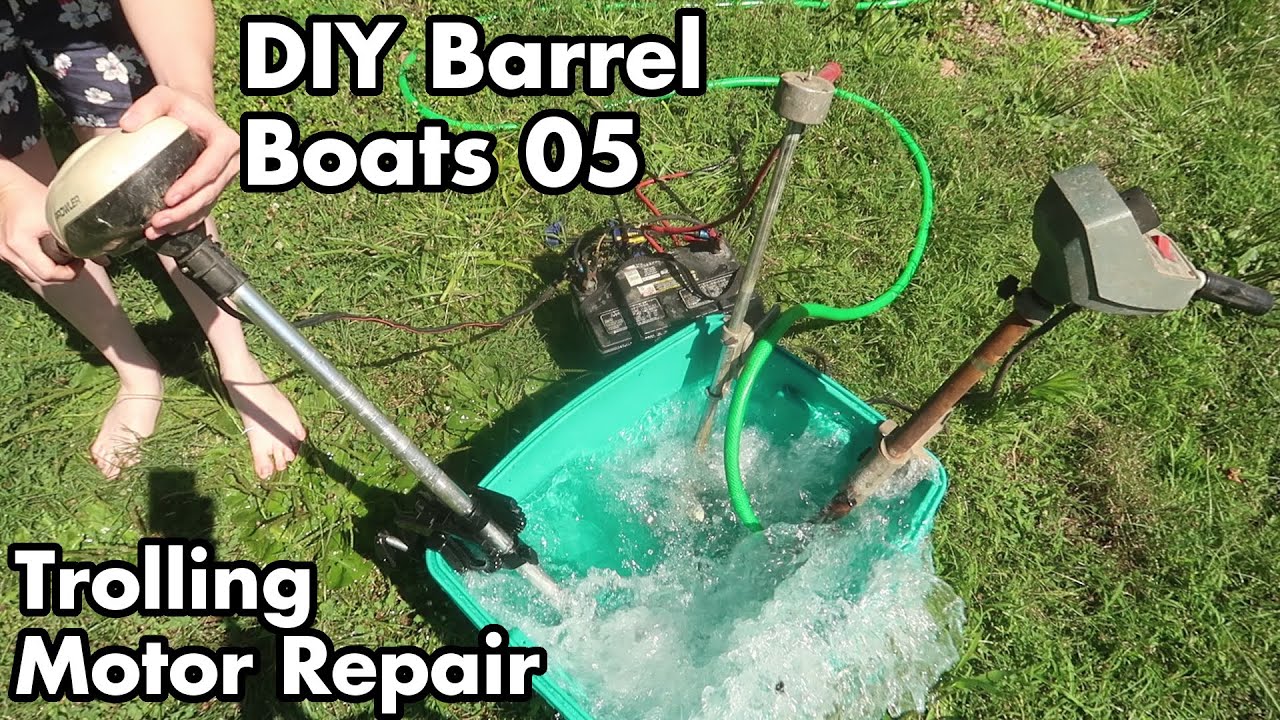 DIY Barrel Boats 05: Repairing and Maintaining Vintage Trolling Motor