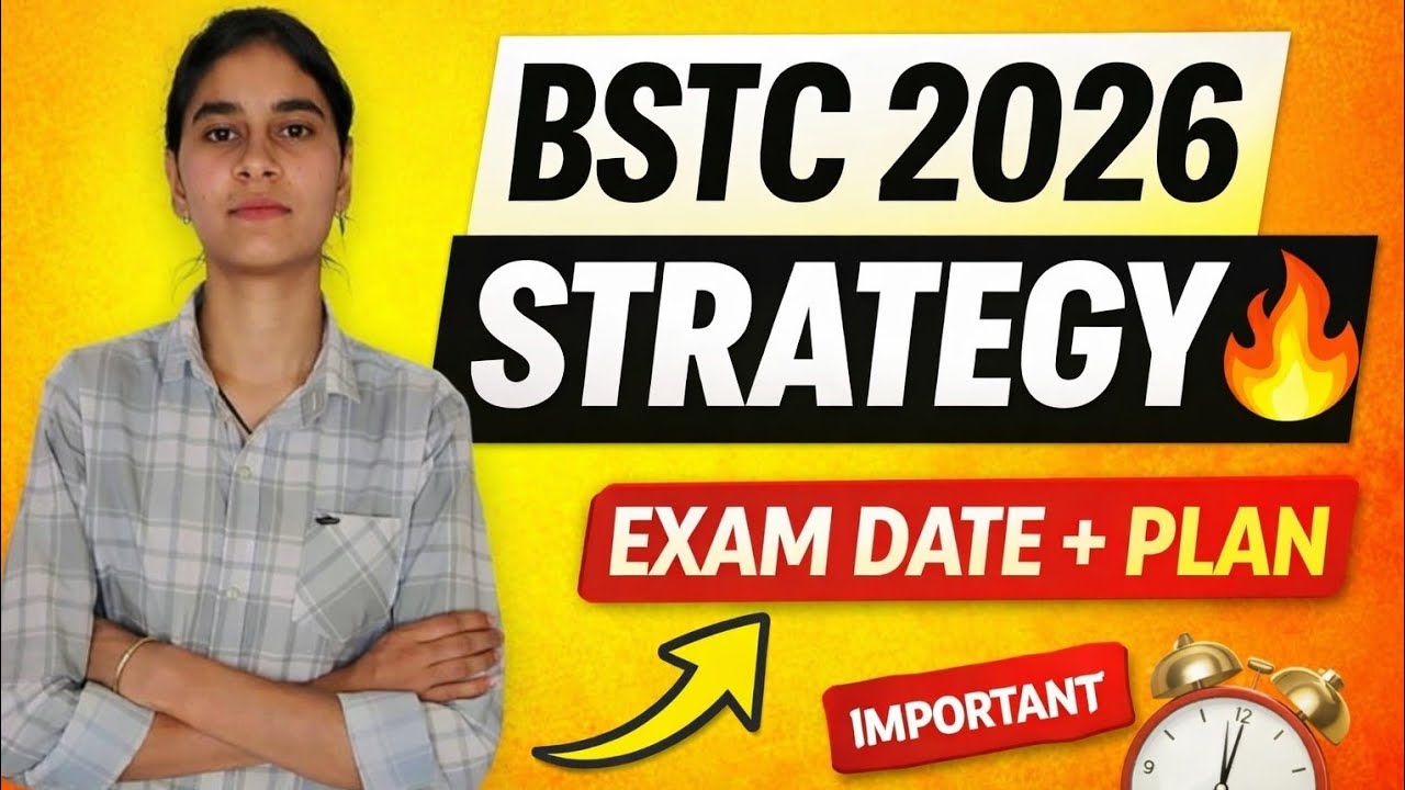 BSTC 2026 Strategy 🔥 | Exam Date + Full Plan