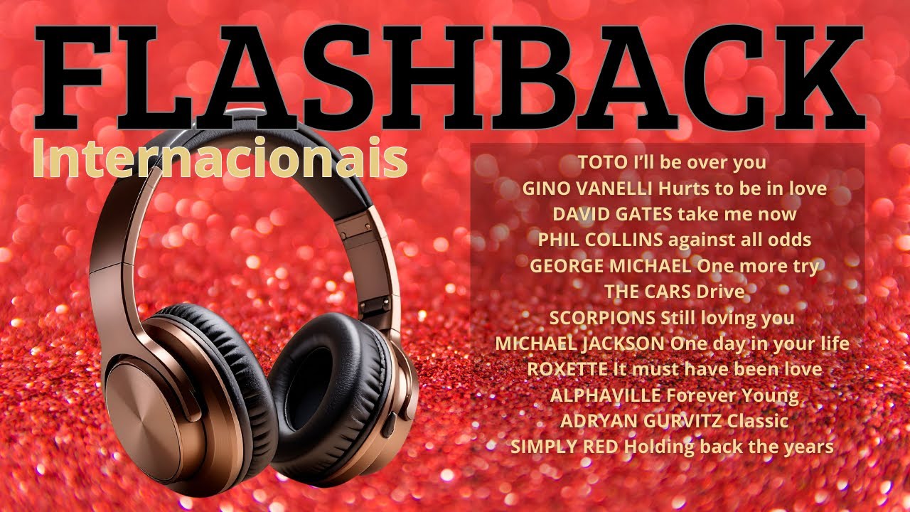 Flashback com sucessos internacionais