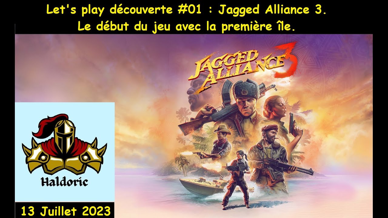 Let's play découverte #01, Jagged Alliance 3. Le début du jeu avec la première île.