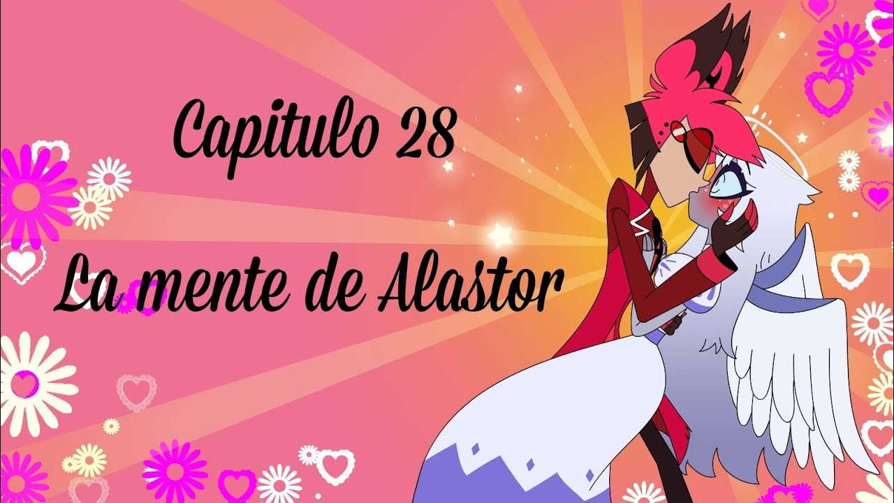 Alástor x Emily (T2Cap28) La mente de Alastor