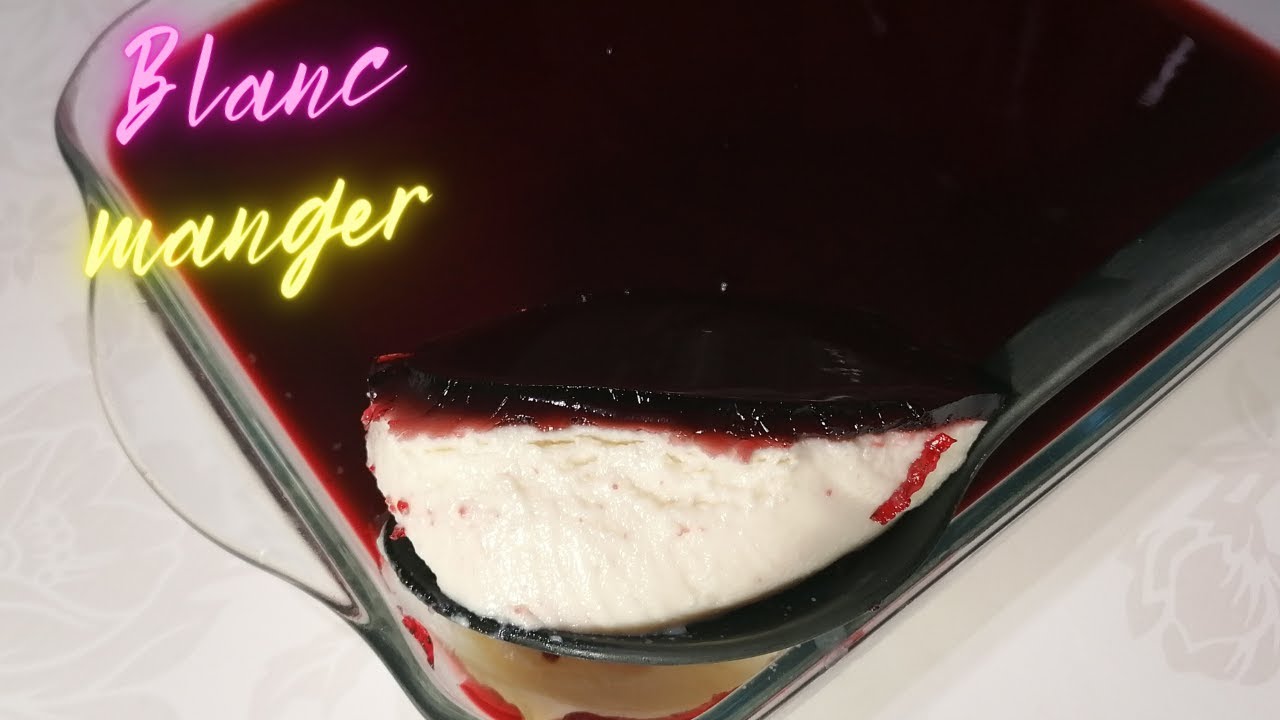 Le blanc manger coco la recette facile | SWEET WASSAI