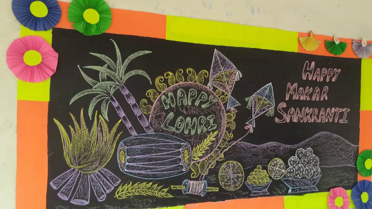 School blackboard decoration/Happy Lohri , MakarSankranti ,Pongal Festival on Blackbeard decoration