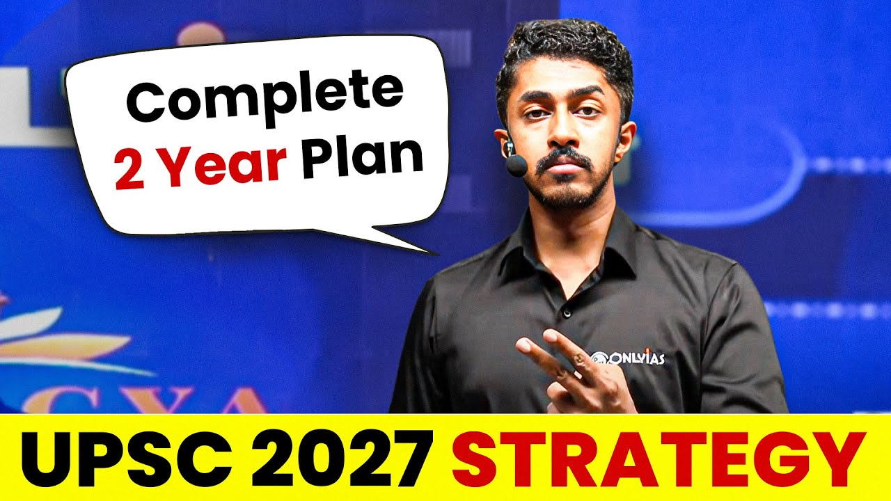 Aiming UPSC 2027? Complete 2 Years Plan for UPSC 2027 | UPSC 2027 Strategy 🎯