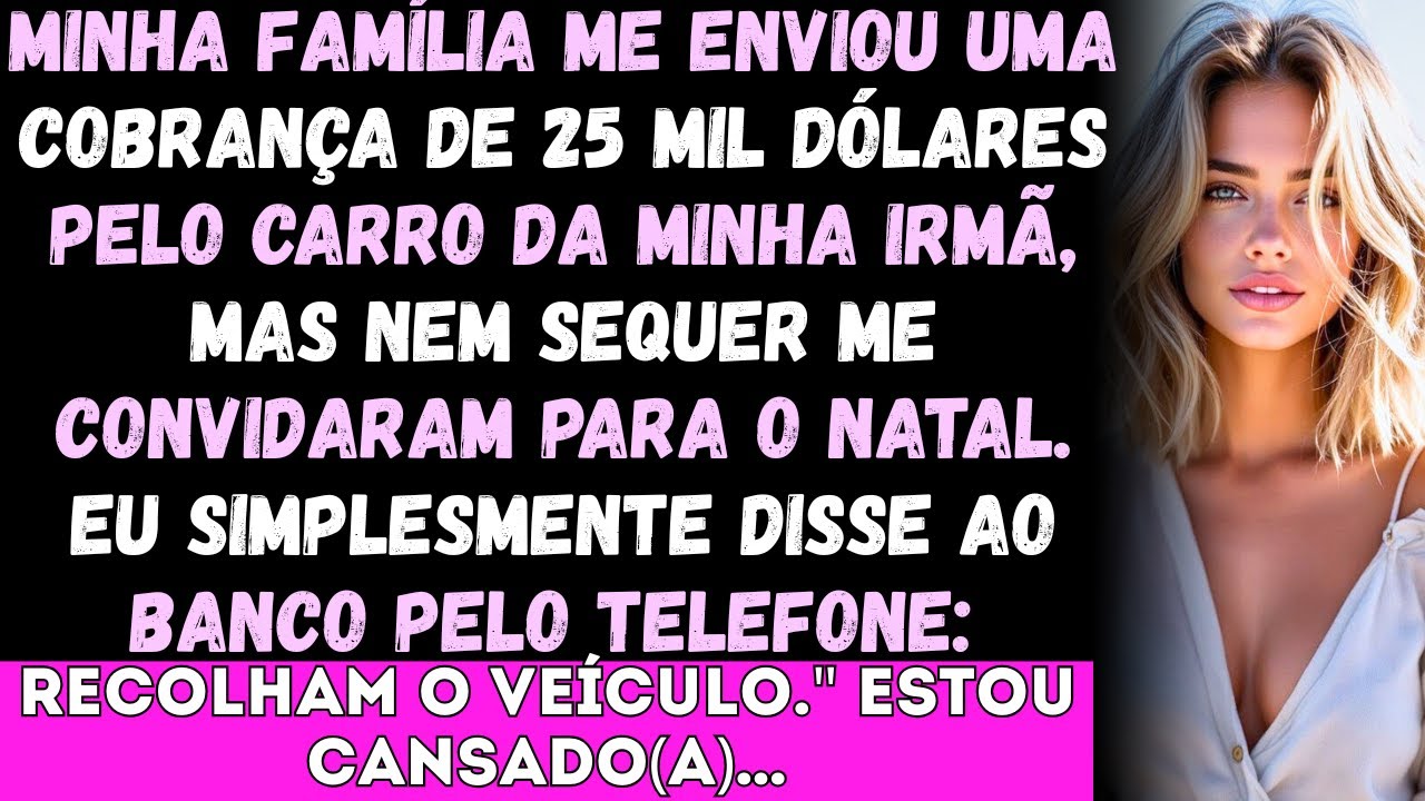 A família me ignorou no Natal— e depois me mandou uma cobrança de 25 mil dólares pelo carro da minha