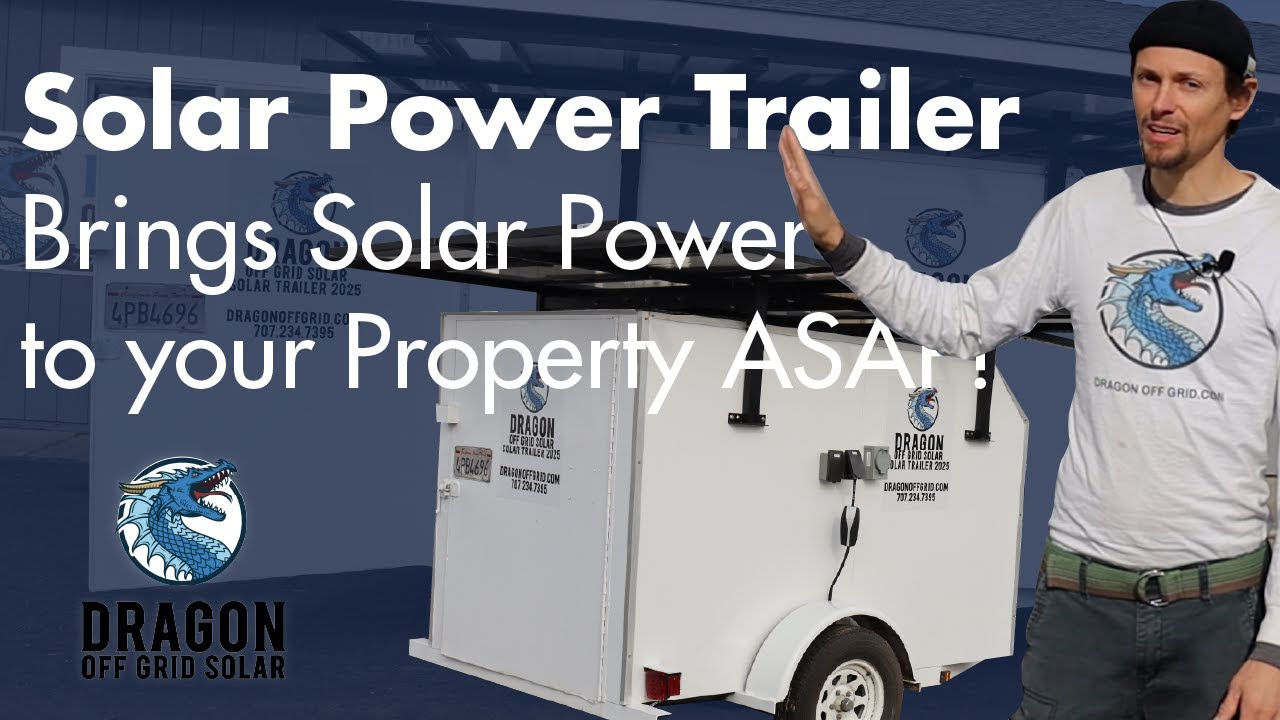 DRAGON OFF GRID Solar Trailer DEMONSTRATION Video (v1.2)
