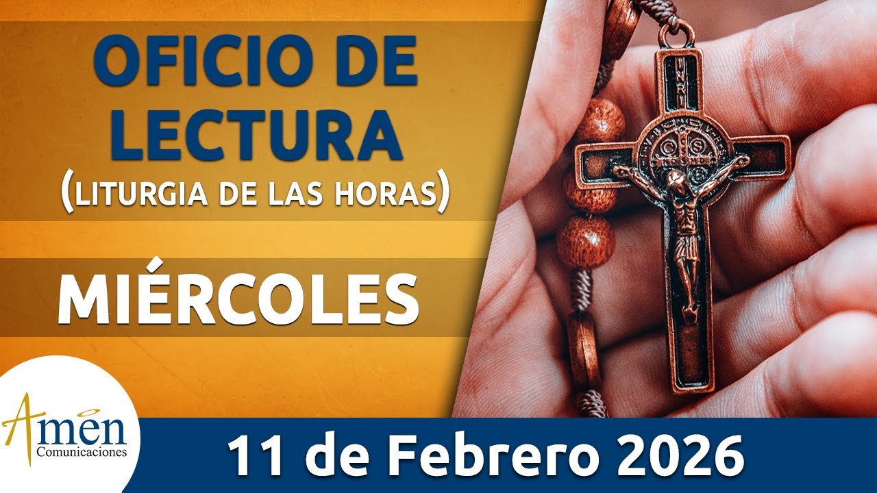 Oficio de Lectura de hoy Miércoles 11 Febrero de 2026 l Padre Carlos Yepes l Católica l Dios