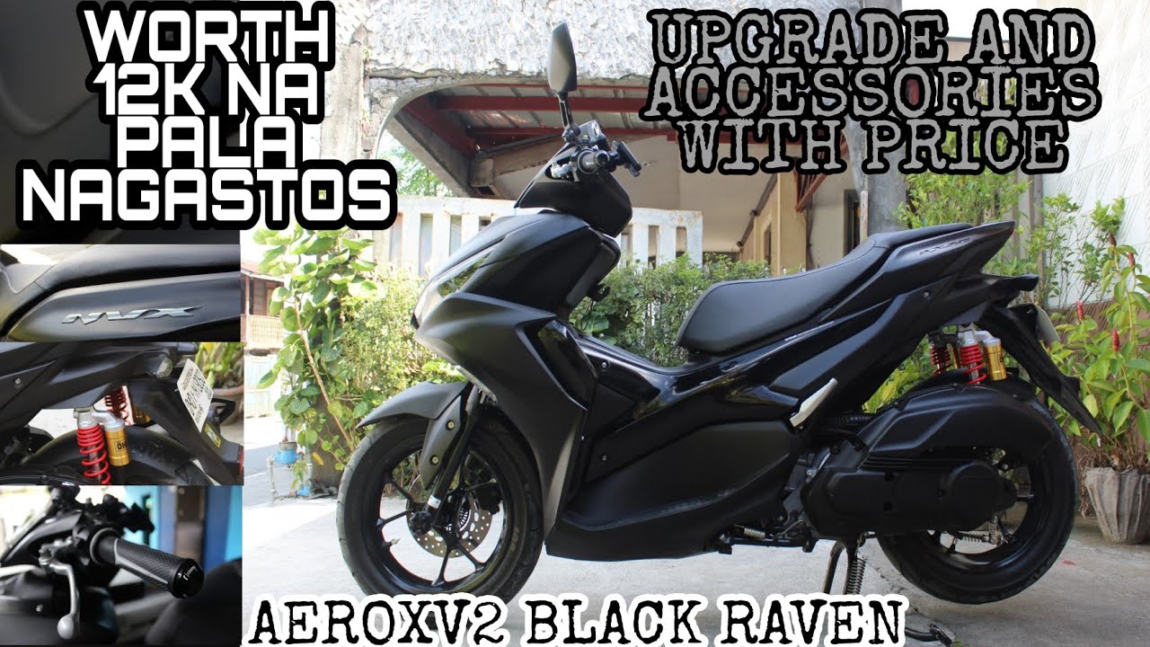 MY AEROX V2 UPGRADE AND ACCESSORIES | LAKI NA DIN PALA NAGASTOS KO W\PRICE
