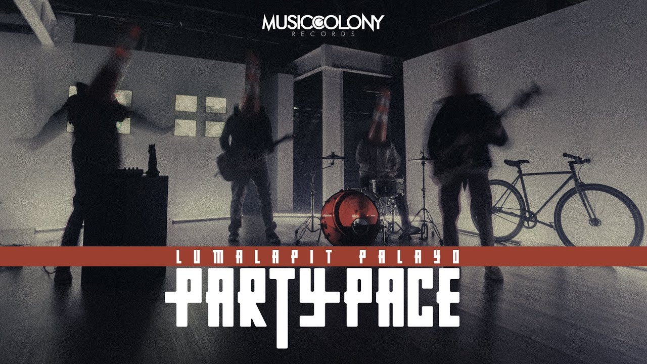 Lumalapit Palayo - Party Pace (Official Music Video)