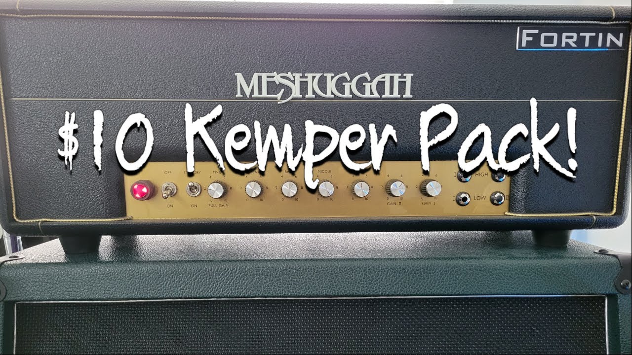 Kemper Pack 3 - FORTIN MESHUGGAH