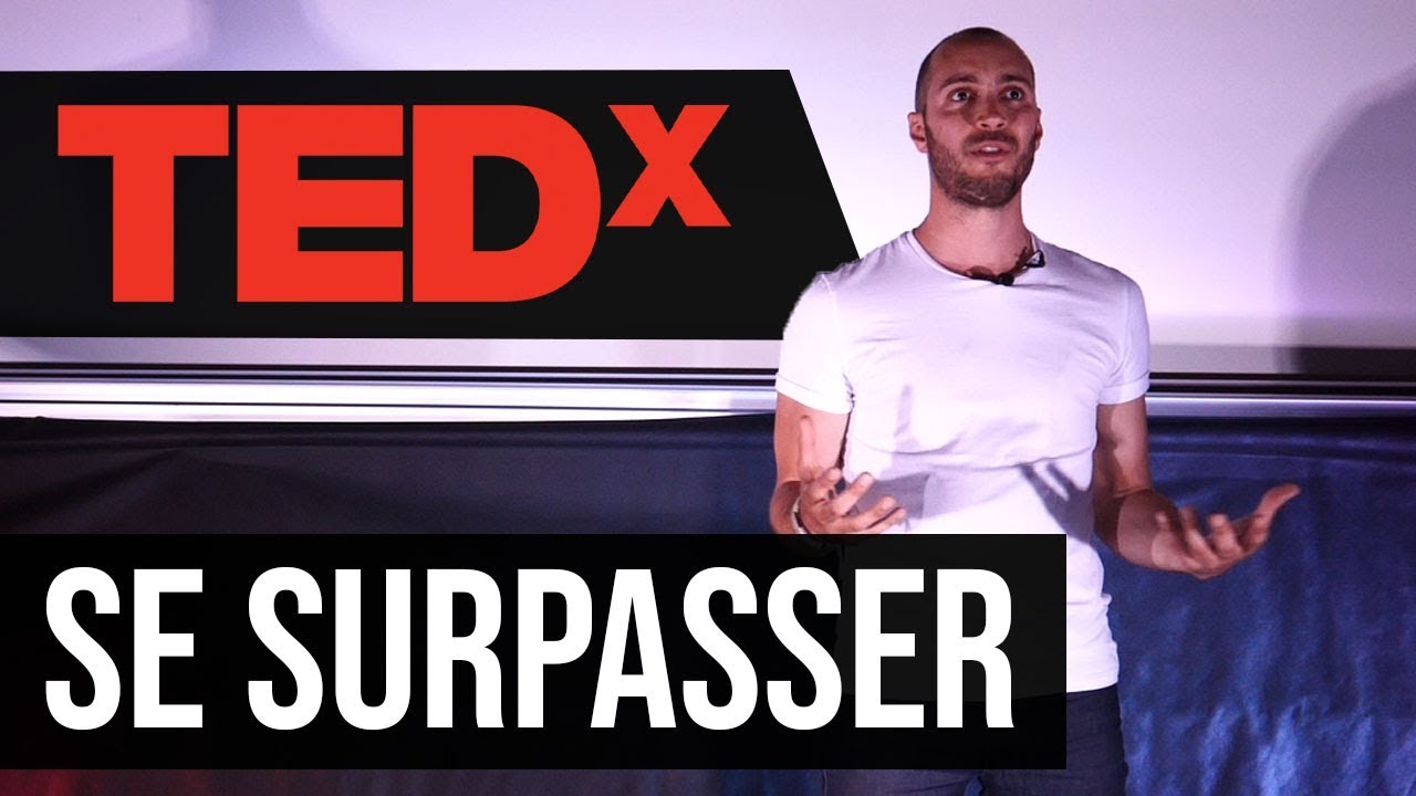 TEDx - Comment se surpasser (décision & action: 6 conseils) Développement personnel