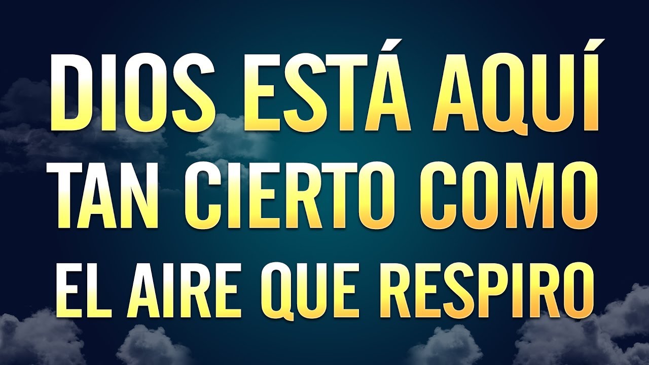 DIOS ESTA AQUÍ, TAN CIERTO COMO EL AIRE QUE RESPIRO 🔴