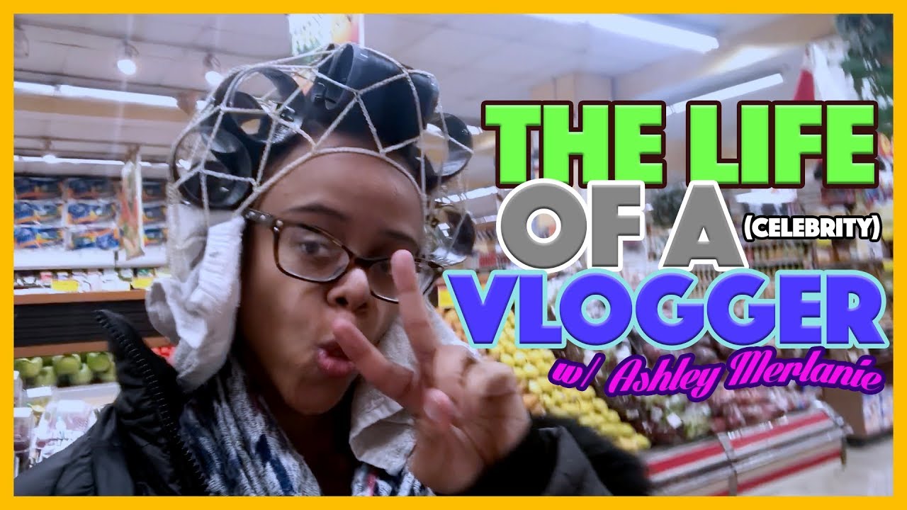 THE LIFE OF A (CELEBRITY) VLOGGER
