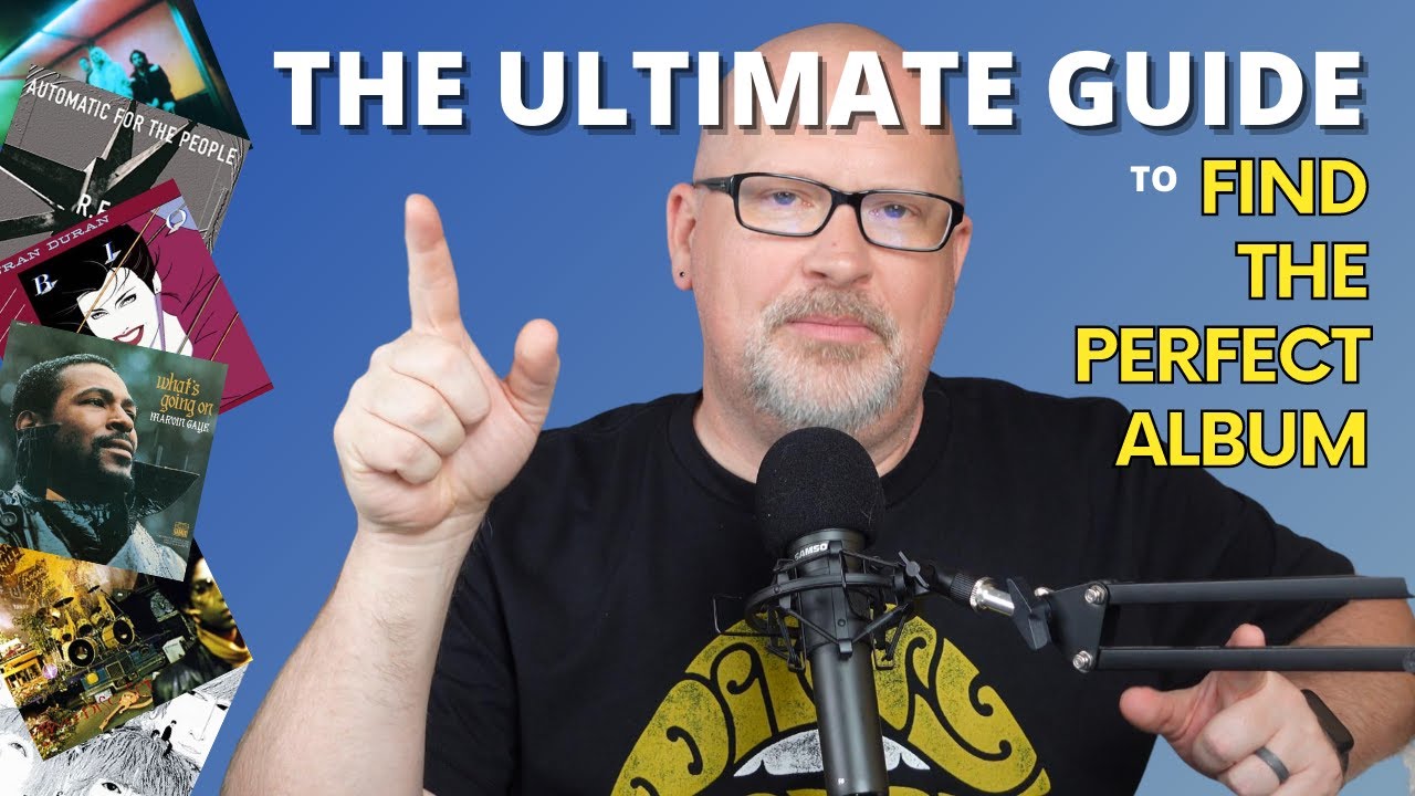 How To Find The Perfect Album - THE ULIMATE GUIDE!