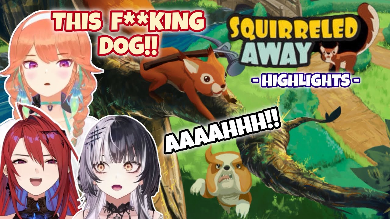 Kiara, Shiori and Liz PEAK Squirrel Adventure and TRAUMATIZED by DOG【 HIGHLIGHTS 】