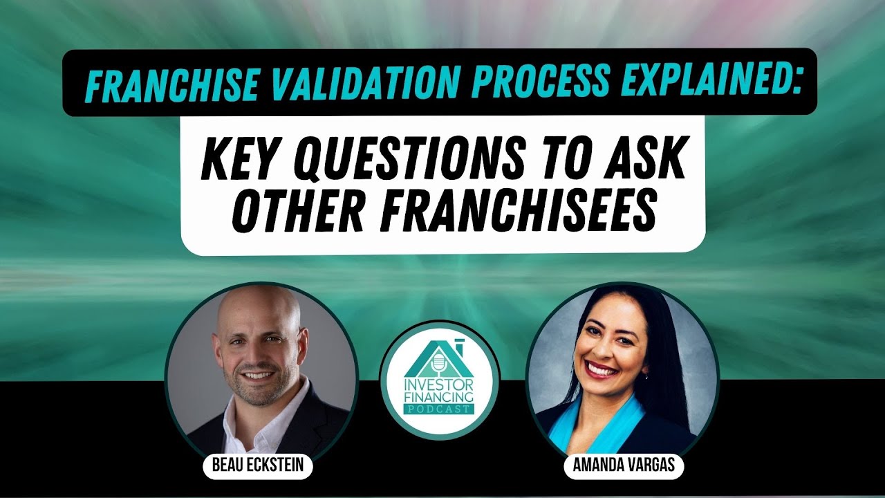 Franchise Validation Process Explained - Key Questions to Ask Other Franchisees