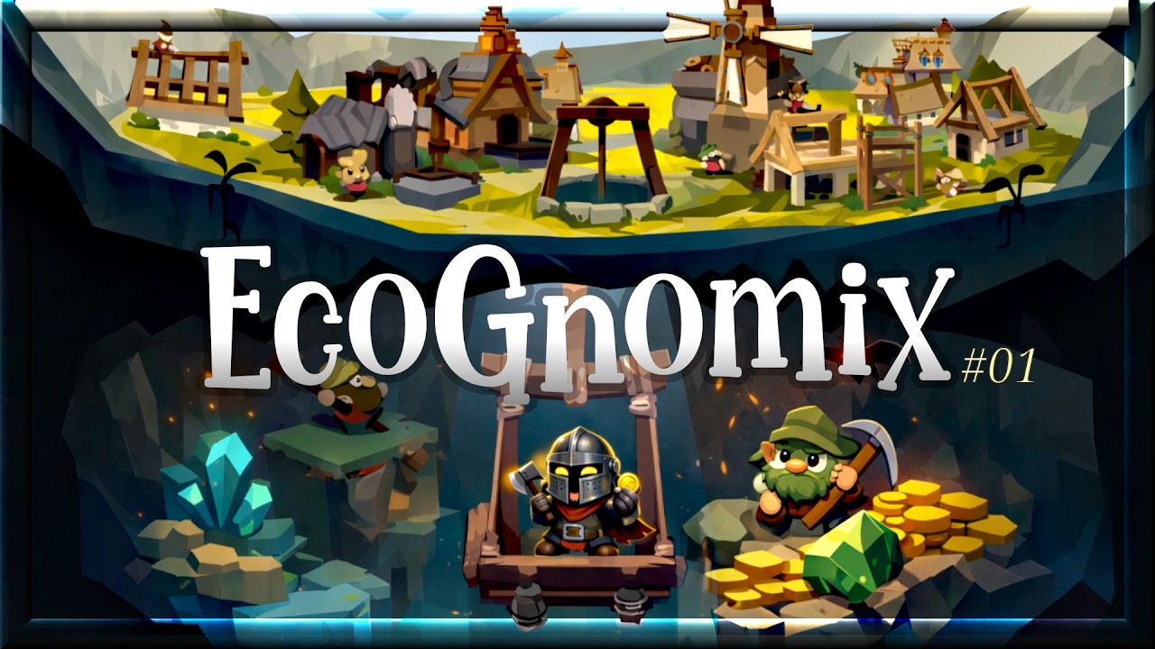 EcoGnomix ⛏️ SO WURDEN WIR GOLDGRÄBER - Lets Play [#01]
