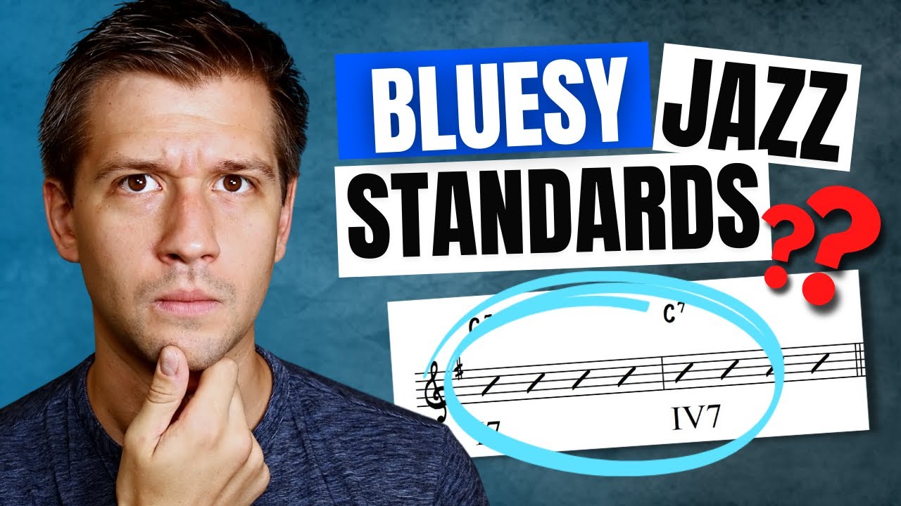 4 Must-Know BLUESY Jazz Standards