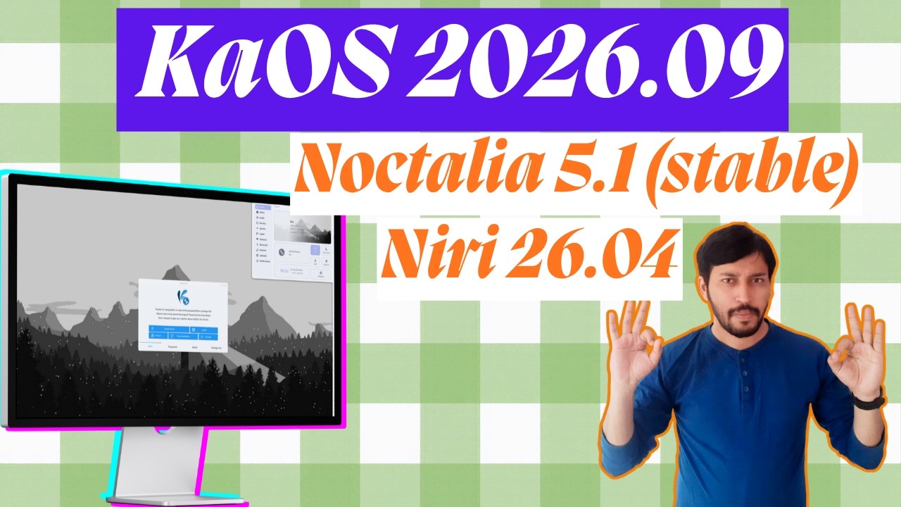 KaOS 2026.09 вышла с Noctalia 5.1 (стабильная версия) | #linuxdistro
