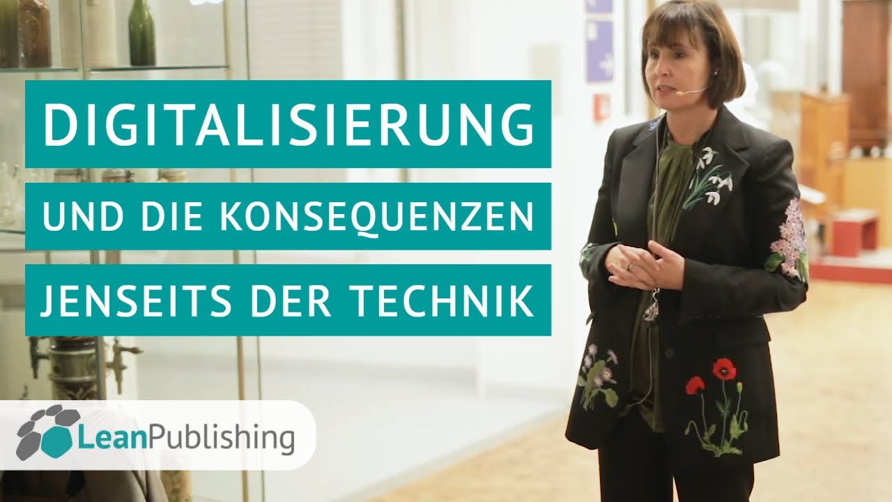 Digitalisierung und die Konsequenzen jenseits der Technik