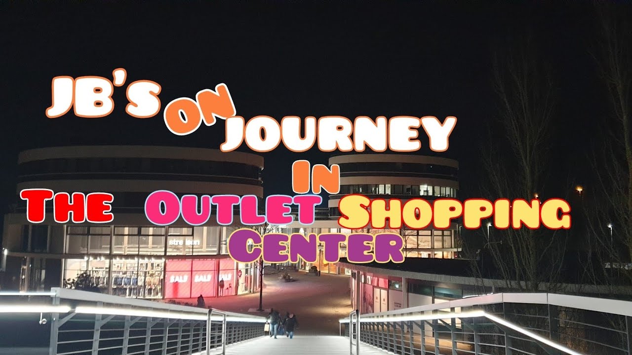 JB's on journey 🌏 In Outlet Shopping Center 🛍