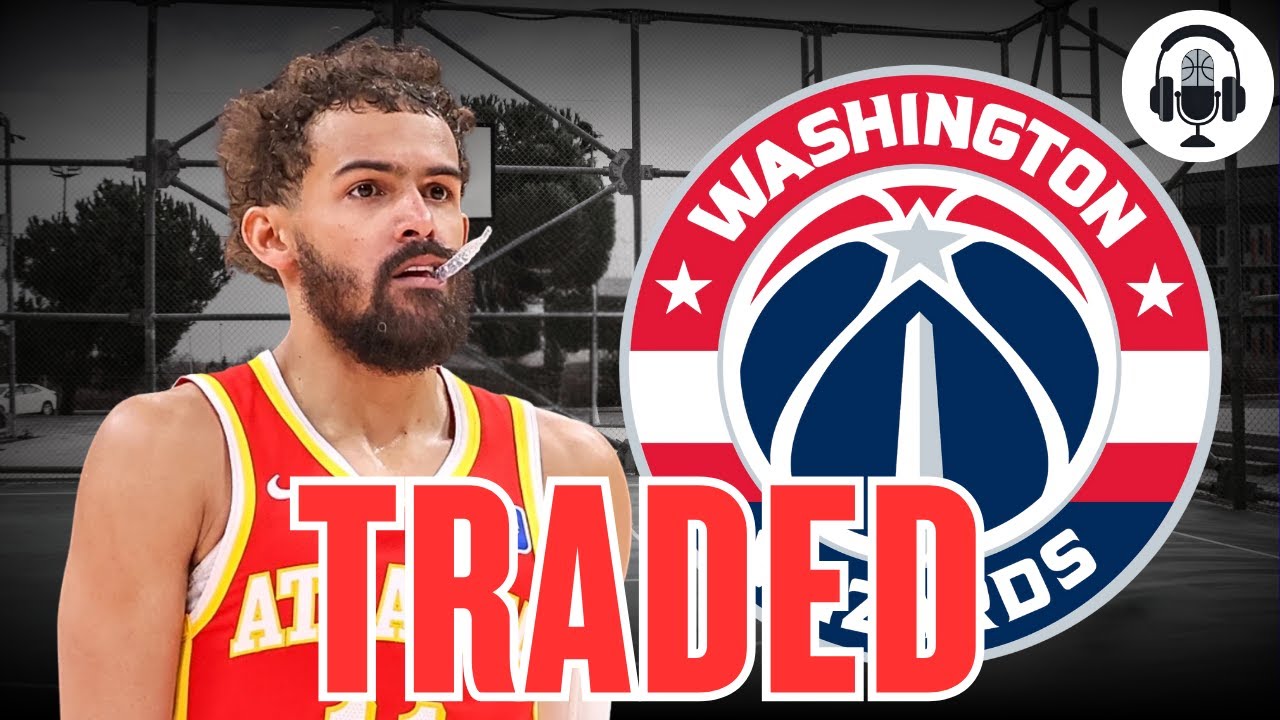 TRAE YOUNG TRADED TO THE WIZARDS | Another Turnover