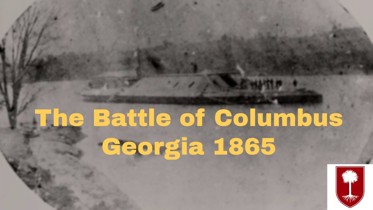 Battle of Columbus Georgia 1865