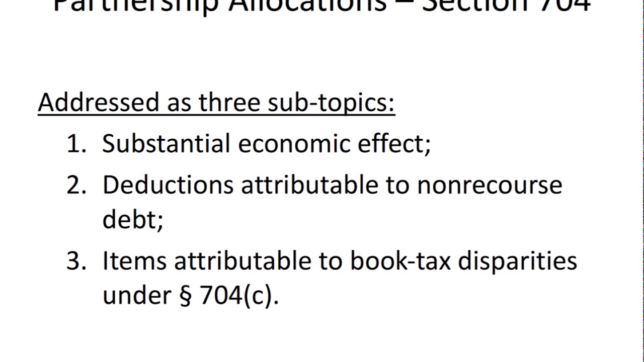 Partnership Allocations - Intro & Substantial Econ Effect