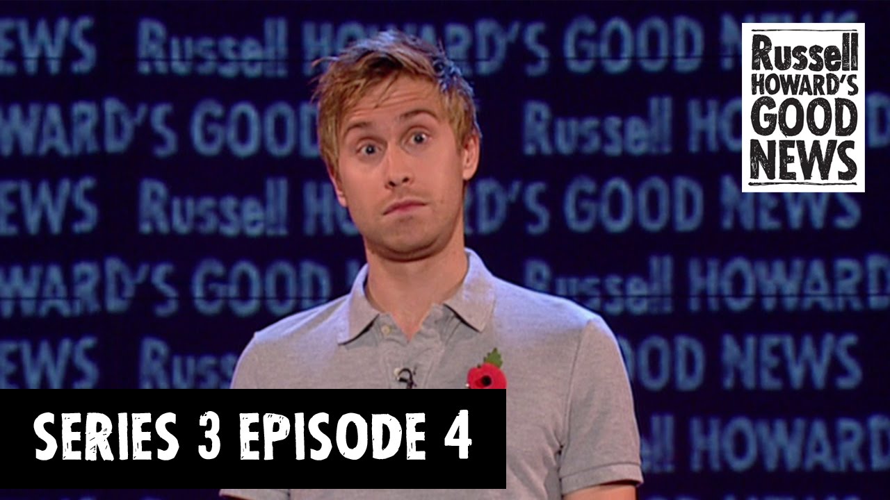 Russell Howard's Good News - Series 3, Episode 4